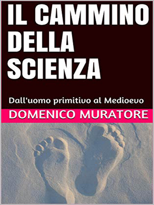 Title details for Il cammino della scienza by Domenico Muratore - Available